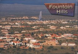 Fountain Hills Arizona, World's Largest Fountain Postcard