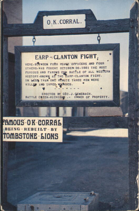 O.K. Corral Earp-Clanton Fight Sign, Tombstone, AZ Arizona