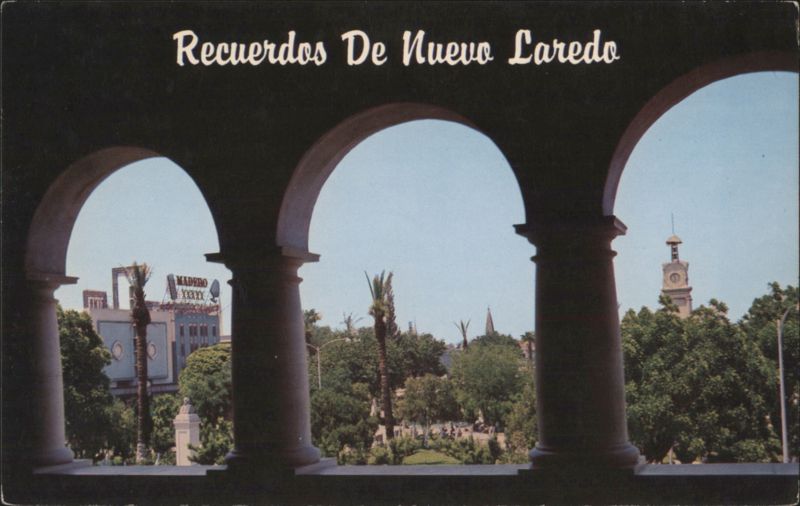 Nuevo Laredo, Mexico - Plaza Hidalgo View from Municipal Building