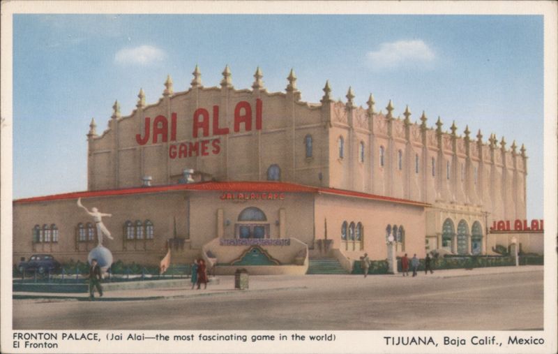 Jai Alai Games Fronton Palace, Tijuana, Mexico Baja Calif.