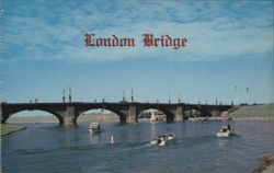 London Bridge, Lake Havasu City, Arizona Postcard