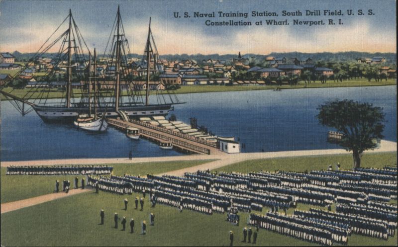 U. S. Naval Training Station, South Drill Field, USS Constellation Newport Rhode Island