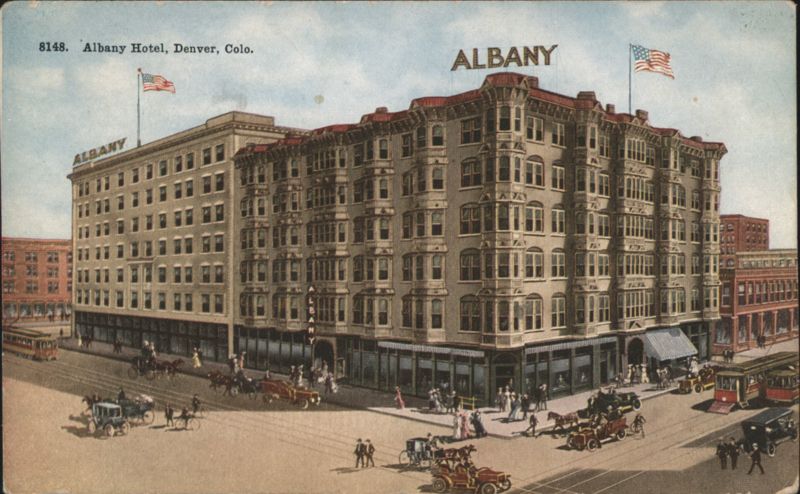 Albany Hotel, Street Scene with Early Cars & Carriages Denver Colorado