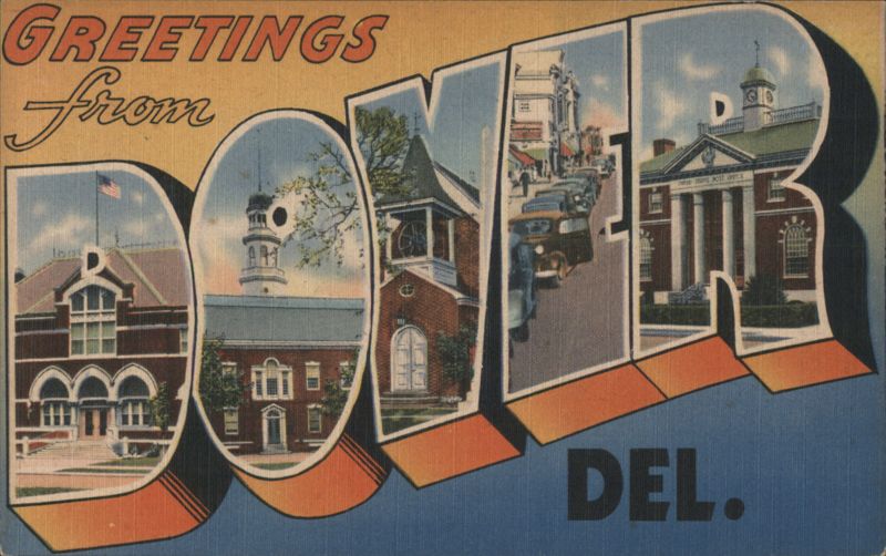 Greetings from Dover Multi-View Buildings Delaware