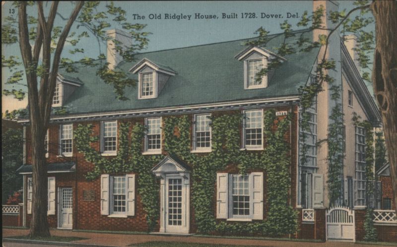 Old Ridgley House, Built 1728, Dover Delaware