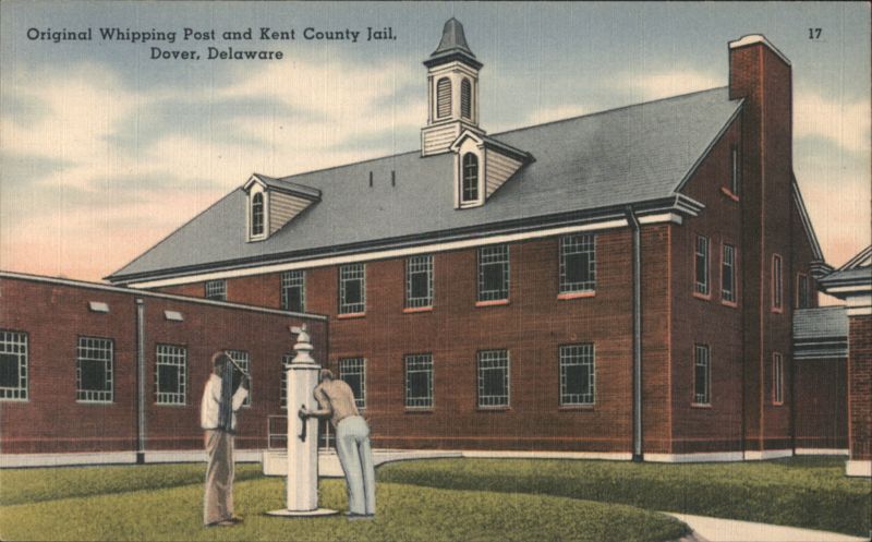 Original Whipping Post and Kent County Jail Dover Delaware