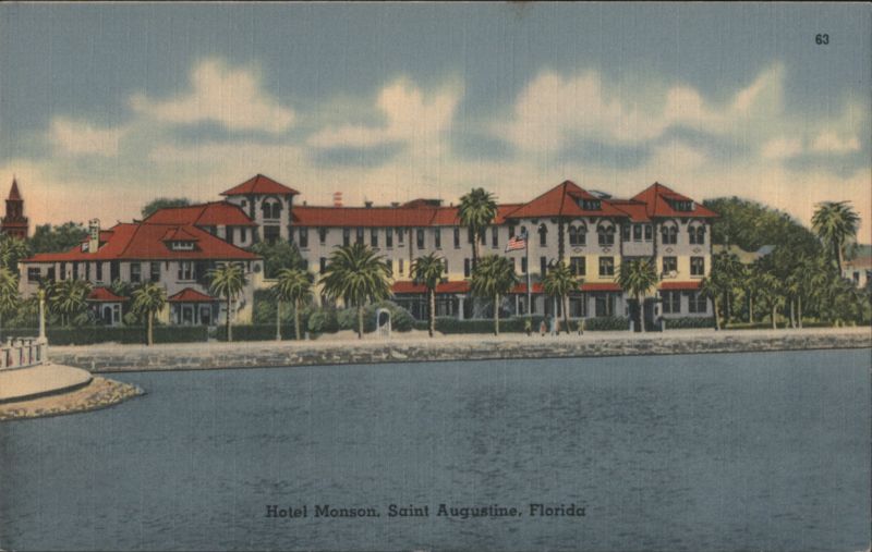 Hotel Monson, Matanzas Bay, Saint Augustine St. Augustine Florida