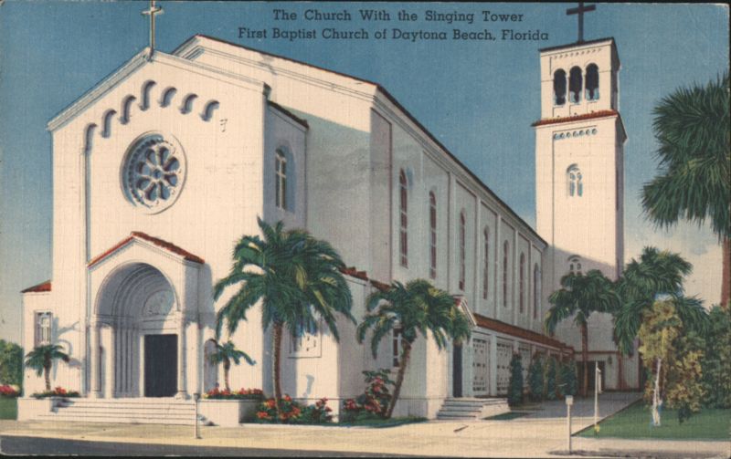 First Baptist Church, The Singing Tower Daytona Beach Florida