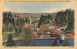 734 View from City Park, Canyon Road, Vista Bridge & Mt. Hood Postcard