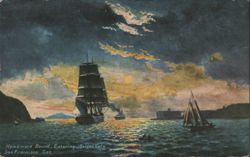 Homeward Bound, Entering Golden Gate Postcard
