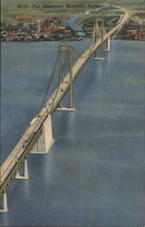 Delaware Memorial Bridge - Deepwater, NJ & Wilmington, DE Postcard