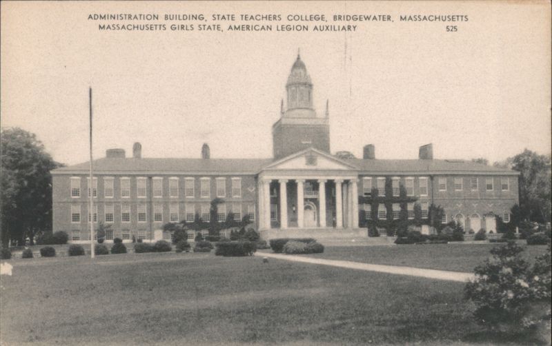 Administration Building, State Teachers College, Bridgewater Massachusetts