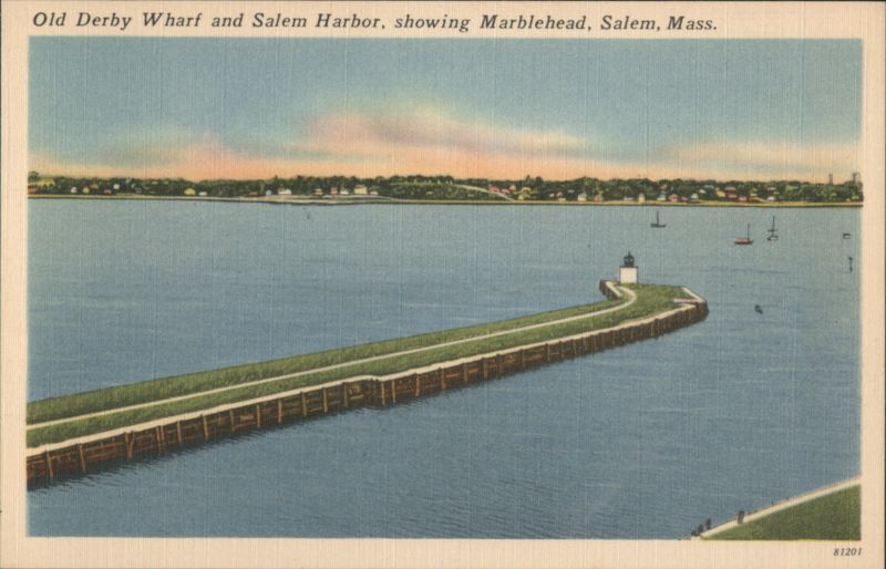Old Derby Wharf & Salem Harbor, Marblehead, Salem, Mass. Massachusetts