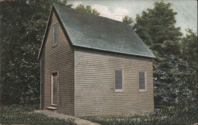 First Church Built 1634, Salem, Mass. Massachusetts