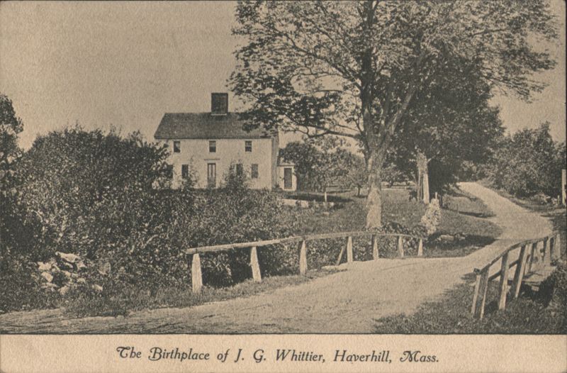 Birthplace of J. G. Whittier, Haverhill, MA Massachusetts