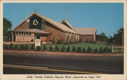 Holy Trinity Catholic Church, West Harwich, Cape Cod Postcard