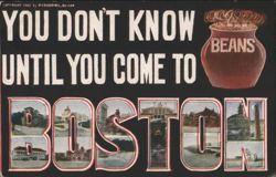 You Don't Know Until You Come to Boston Beans Postcard