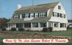 Home of Late Senator Robert F. Kennedy, Kennedy Compound Postcard