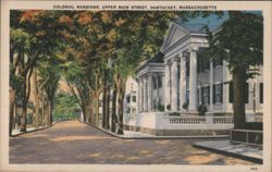 Colonial Mansions, Upper Main Street, Nantucket, MA Postcard