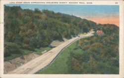 Long Steep Grade Approaching Shelburne Summit, Mohawk Trail Postcard