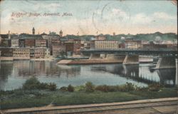 Bradford Bridge, Haverhill, Mass. Postcard