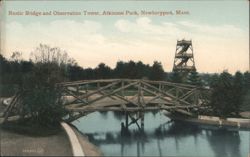 Rustic Bridge & Observation Tower, Atkinson Park Postcard