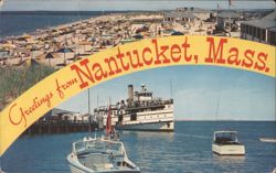 Nantucket, Mass. Beach, Boats & Passenger Ship Postcard