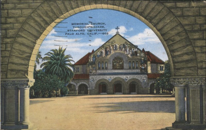 Memorial Church, Through Arcade, Stanford University Palo Alto California