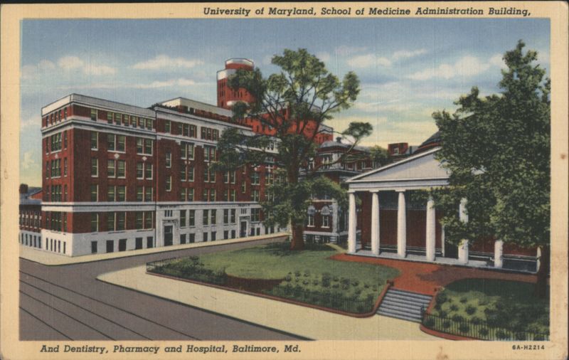 University of Maryland, School of Medicine Administration Building Baltimore