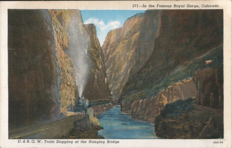 D. & R. G. W. Train Stopping at Hanging Bridge, Royal Gorge Colorado