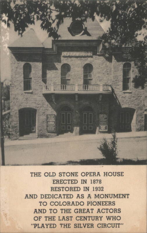 Old Stone Opera House, Colorado Pioneers Monument Denver