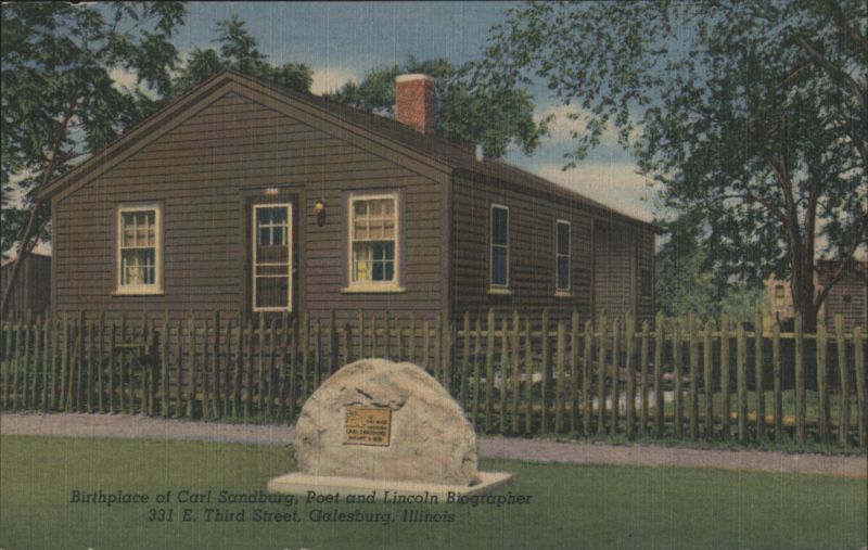 Birthplace of Carl Sandburg, Poet & Lincoln Biographer Galesburg Illinois