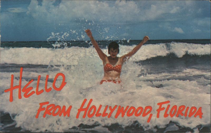 Hello from Hollywood, Florida - Woman in Ocean Waves