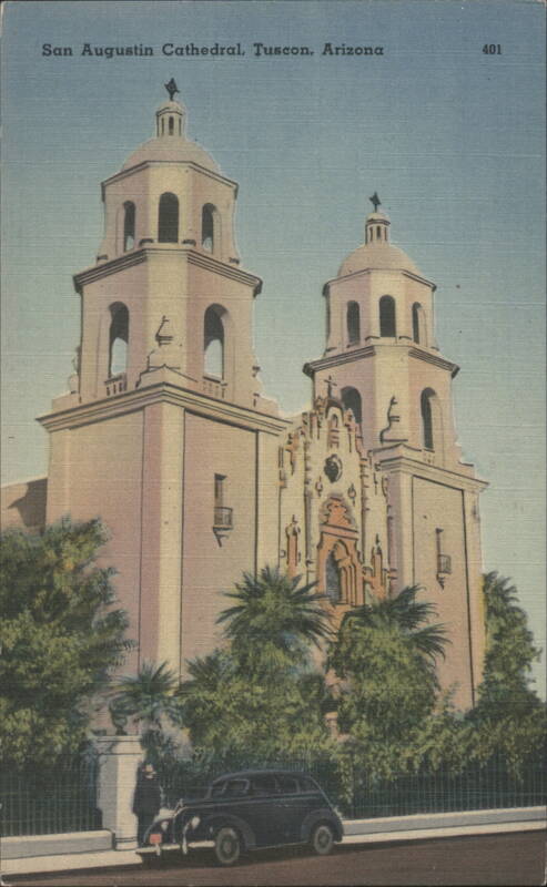 San Augustin Cathedral, Tuscon, Arizona Tucson