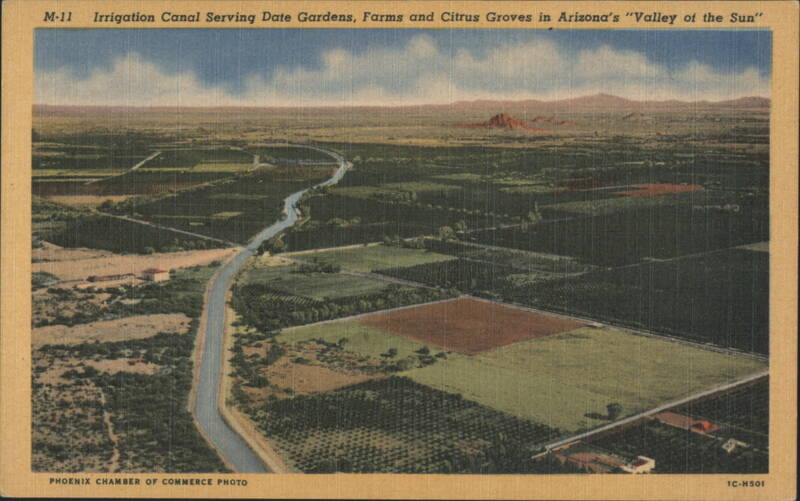 Irrigation Canal, Date Gardens, Farms, Citrus Groves Phoenix Arizona