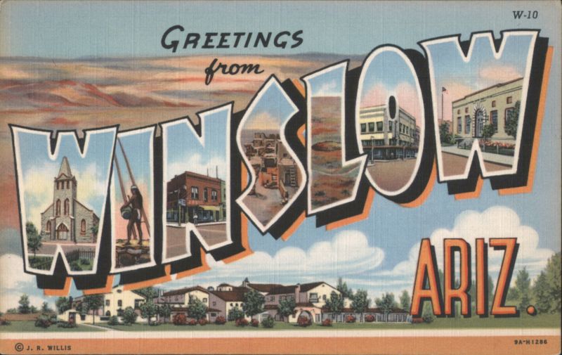 Greetings from Winslow, Arizona - Letter Views J.R. Willis