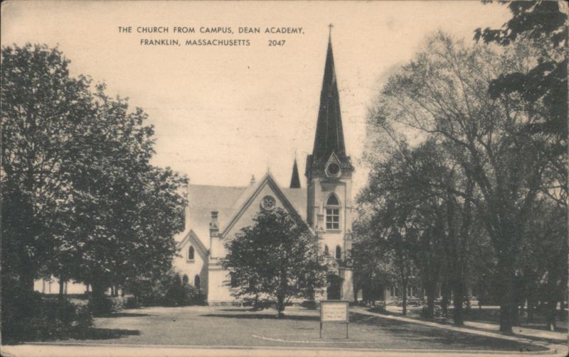The Church from Campus, Dean Academy, Franklin, MA Massachusetts