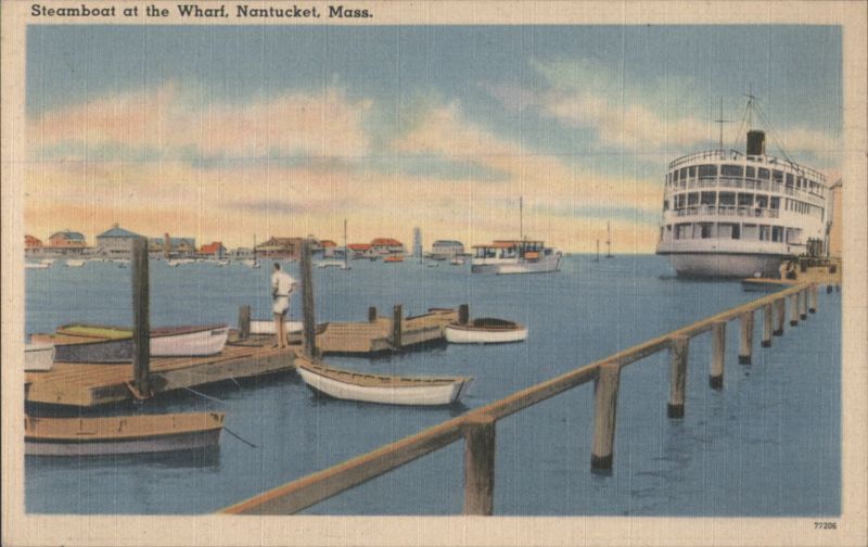 Steamboat at the Wharf, Nantucket, Mass. Massachusetts