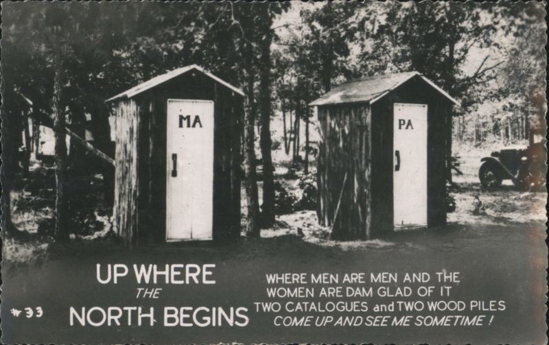Humorous Outhouses MA PA Up Where The North Begins WESTPORT ON CANADA