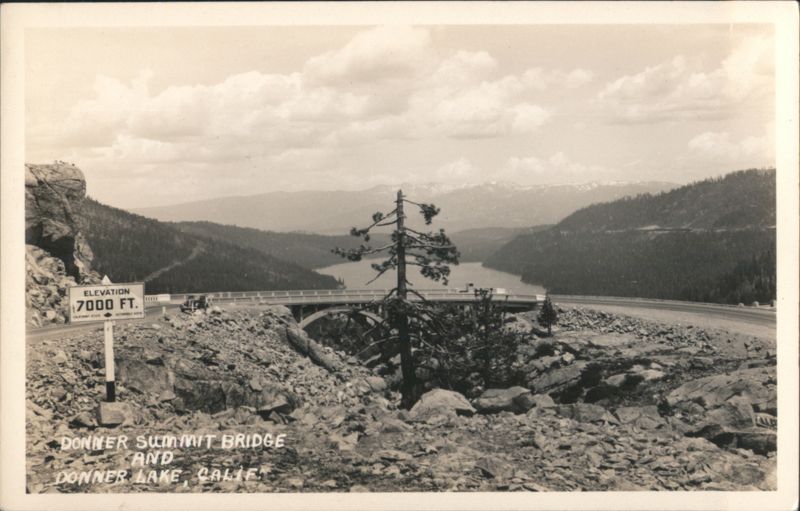Donner Summit Bridge & Donner Lake, Elevation 7000 FT California