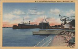 M-12 Car Ferries in Manitowoc Harbor Postcard