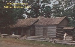 1843 McHaffie Homestead Log Cabin, Silver Dollar City Postcard