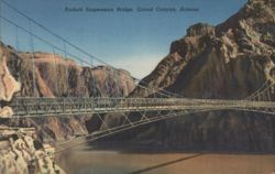 Kaibab Suspension Bridge, Grand Canyon, Arizona Postcard