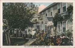 The Chopping Bowl, Nantucket, MA Postcard
