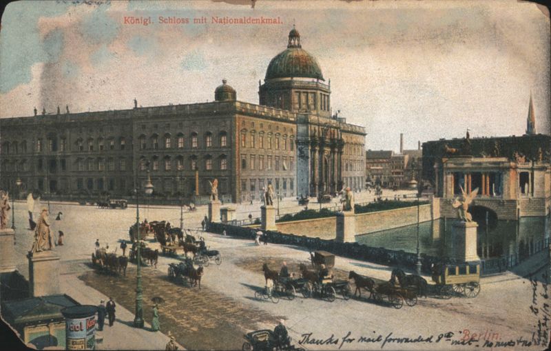Königl. Schloss mit Nationaldenkmal Berlin Germany
