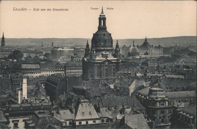 Dresden Frauenkirche View from Kreuzkirche Germany