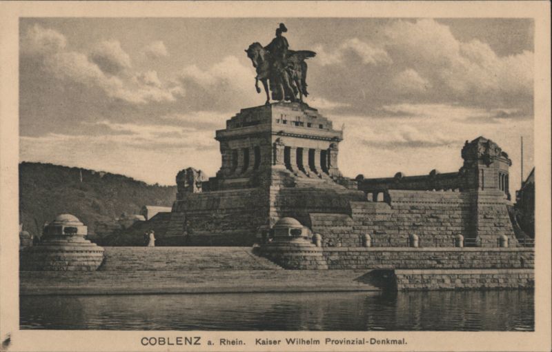 Kaiser Wilhelm Provinzial-Denkmal, Coblenz a. Rhein Germany