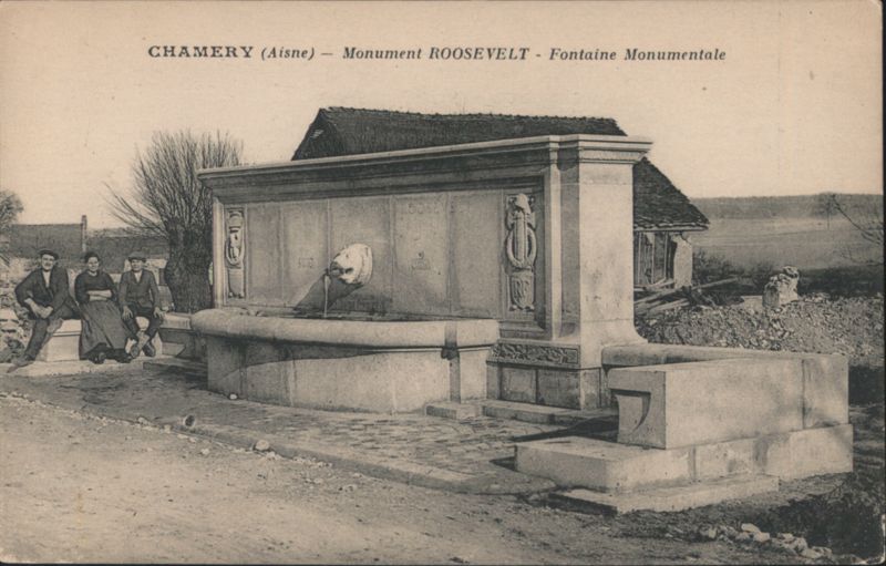 Monument ROOSEVELT - Fontaine Monumentale Chamery France
