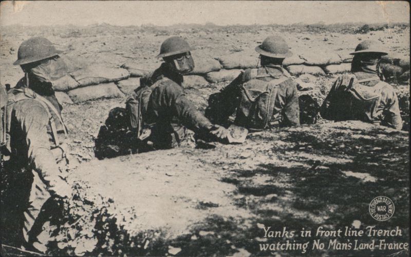 Yanks in front line Trench watching No Man's Land France