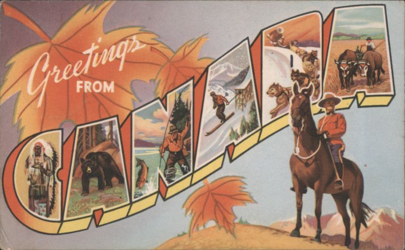 Greetings from Canada - Mountie, Wildlife, Skiing, Fishing